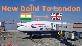 British Airways 256 PREMIUM ECONOMY New Delhi  LondonLHR B772  India to England [upl. by Schwartz]