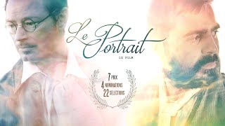 quotLE PORTRAITquot 2018  Un film de Christophe Leclaire 1h32  drame fantastique [upl. by Gard]