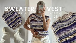 crochet SWEATER VEST tutorial part 1  body part 4 patterns mesh style [upl. by Aihsi812]