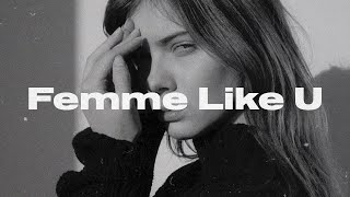 Monaldin  Femme Like U ft Emma Peters Lyric Video [upl. by Else303]