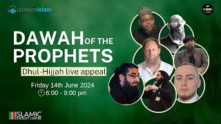 Dawah of the Prophets  DhulHijjah Live Appeal [upl. by Meridel]