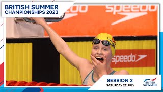 British Summer Championships 2023  Session 2 [upl. by Ragas]