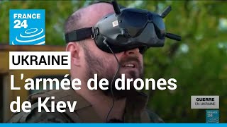 Guerre en Ukraine  larmée de drones de Kiev • FRANCE 24 [upl. by Diao]