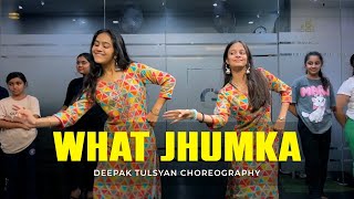 What Jhumka  full class video  Deepak Tulsyan Choreography  G M Dance Centre [upl. by Alius]