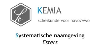 Systematische naamgeving Esters [upl. by Cimah]