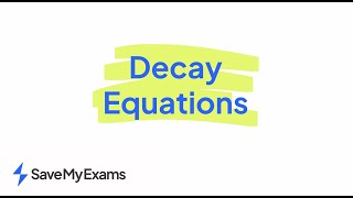 Decay Equations Revision  GCSE amp IGCSE Physics Exams 2024 [upl. by Booze]