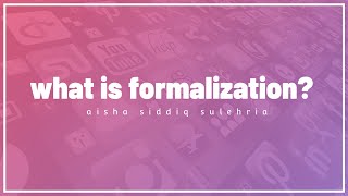 What is formalization  Easy explanation [upl. by Nitsua59]