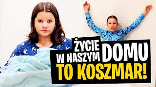 Życie w naszym domu to KOSZMAR [upl. by Nostets520]