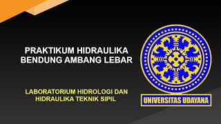 Video Simulasi Praktikum Bendung Ambang Lebar [upl. by Malinowski507]