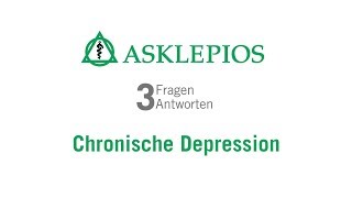 Chronische Depression 3 Fragen 3 Antworten  Asklepios [upl. by Absa]