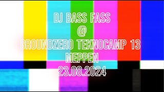 DJ Bass Fass  Groundzero Teknocamp 13 Meppen 23082024 [upl. by Glenden961]