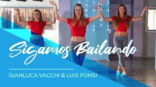 Sigamos Bailando  Gianluca Vacchi amp Luis Fonsi  Easy Fitness Dance Video  Choreography [upl. by Aserehtairam]