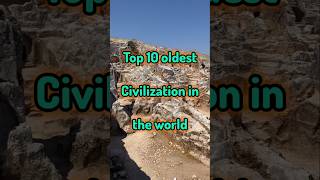 Top 10 oldest civilization in the world india russia iran [upl. by Alliuqat]