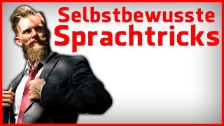 9 Sprachtricks die dein Selbstbewusstsein sofort stärken werden [upl. by Ragas228]