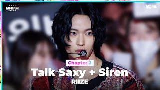 2023MAMA RIIZE 라이즈  Talk Saxy  Siren  Mnet 231129 방송 [upl. by Newra]