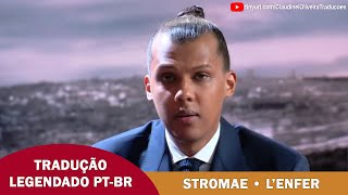 Stromae • Lenfer Tradução [upl. by Yedoc769]