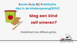 EHBPraktische tips in de kinderopvang zelf smeren KDV [upl. by Adaline925]