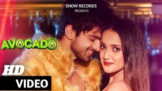 Avocado  Official Music Video  Abhishek Kumar  Addy  Snow Records [upl. by Nitin429]