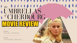 The Umbrellas of Cherbourg 1964  Movie Review  French Musical [upl. by Eicram]