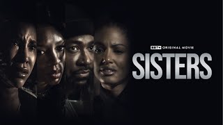 BET Original Movie  Sisters  Trailer [upl. by Kakalina354]