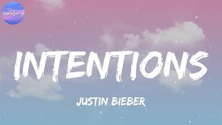 Justin Bieber  Intentions Lyrics [upl. by Snilloc871]