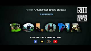 Bolona  Official Audio  The Vagabonds India  5th Original [upl. by Aixela]