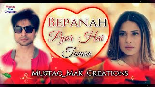 Bepanah Pyar Hai Tumse  Bepanah Serial Title Song Lyrical [upl. by Ammamaria160]