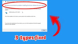 How To Fix quotWindows Encountered a Problem Installing the Driver Software For Your Devicequot Windows 10 [upl. by Cressida801]