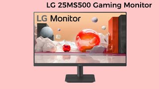 LG 25MS500 Gaming Monitor First Look  Review Full Specifications [upl. by Aenad]