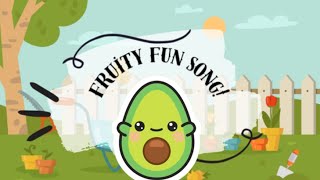 Fruity Fun Song 🍎🍌  Lets Learn Fruits with a Fun Songquot [upl. by Einattirb]