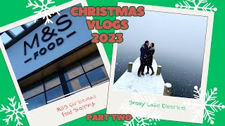 CHRISTMAS VLOGS ❄️ part 2  The Lake District in the Snow Low Wood Bay amp MampS Festive Food Shopping [upl. by Magan666]