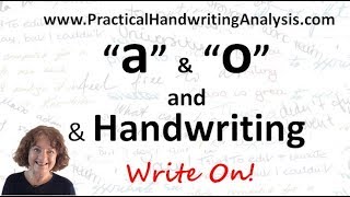 Letters a amp o and Handwriting Analysis Graphology [upl. by Enid298]