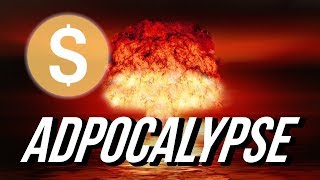 Adpocalypse A Brief History [upl. by Aivin596]