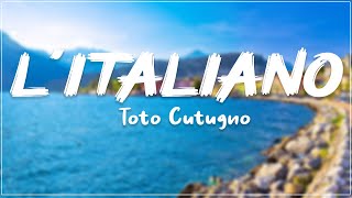 Toto Cutugno  Litaliano lyrics [upl. by Kerns]