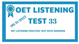 New Updated OET Listening Test With Answers 2023Test 33 [upl. by Jocko688]