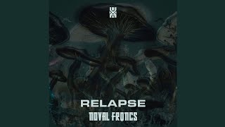 Noval Frqncs  Relapse Extended Mix [upl. by Enahpets]