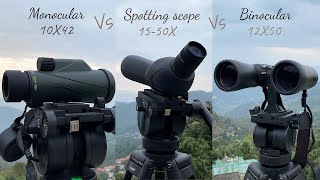 Monocular 10X vs Binoculars 12X vs Spotting scope 1550X  ED Vs Non ED Lens [upl. by Linder]