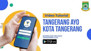 Tutorial Tangerang Ayo Kota Tangerang TangerangTV [upl. by Eirrehc]