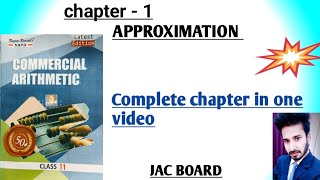 APPROXIMATION  CLASS 11  COMMERCIAL ARITHMETIC  JAC BOARD  CHAPTER 1 [upl. by Scoville195]