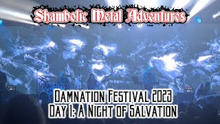 Damnation Festival 2023 Day 1 A Night of Salvation [upl. by Aceber452]