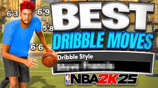 BEST DRIBBLE MOVES FOR ALL BUILDS ON NBA2K25 FASTEST amp MOST EFFECTIVE DRIBBLE MOVES IN NBA2K25 [upl. by Ninnahc]