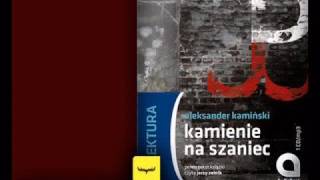 Audiobook Kamienie na szaniec Aleksander Kamiński [upl. by Guendolen]