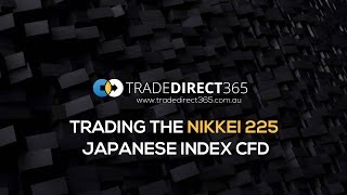 Trading the Nikkei 225 Japanese Index CFD [upl. by Pegasus]