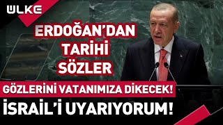 🔴 quotGözlerini Vatanımıza Dikecekler İsraili Uyarıyorumquot Erdoğandan Tarihi Sözler [upl. by Atinor566]