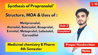 L16। U2। Beta blockers। Propranolol synthesis in Hindi। Medicinal chemistry B Pharm 4th sem। PW [upl. by Alegnad]