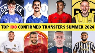 TOP 100 CONFIRMED TRANSFERS IN SUMMER 2024DONE DEALS✔OLISE TO MUNICHNDIAYE TO EVERTON [upl. by Ellegna]