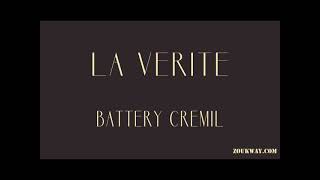 Battery CREMIL la verite [upl. by Bromleigh]