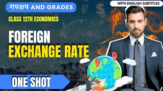 Day 19  GnG  EconomicsMacro  CH 10 and 11  Government Budget  Foreign exchange rate  Class 12 [upl. by Inohs]