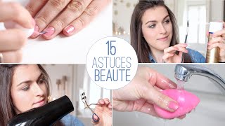 ♡ 15 astuces beauté à connaître [upl. by Ynoffit]