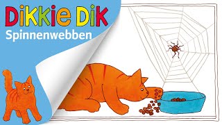 Spinnenwebben  Voorleesverhalen voor Kinderen  Dikkie Dik [upl. by Eniarrol]